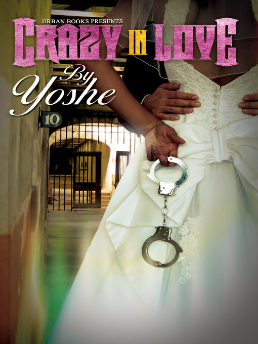 Title details for Crazy In Love by Yoshe - Available